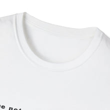 Load image into Gallery viewer, Ready To Drink Unisex Softstyle T-Shirt
