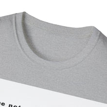 Load image into Gallery viewer, Ready To Drink Unisex Softstyle T-Shirt
