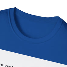 Load image into Gallery viewer, Ready To Drink Unisex Softstyle T-Shirt
